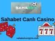 Sahabet Canlı Casino