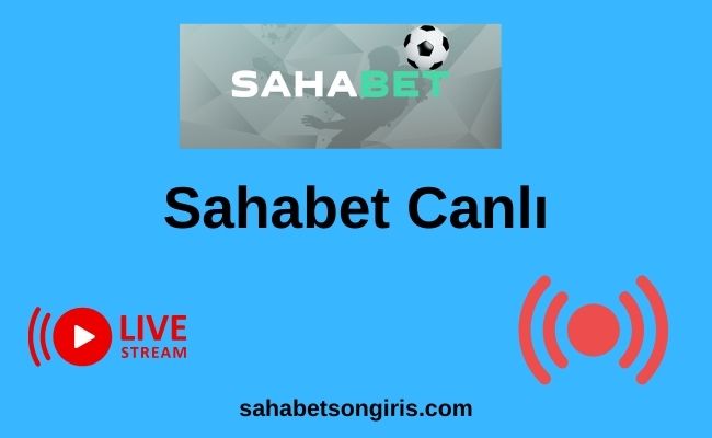 Sahabet Canlı