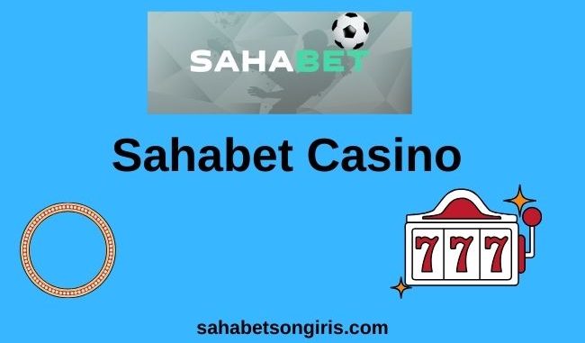 Sahabet Casino