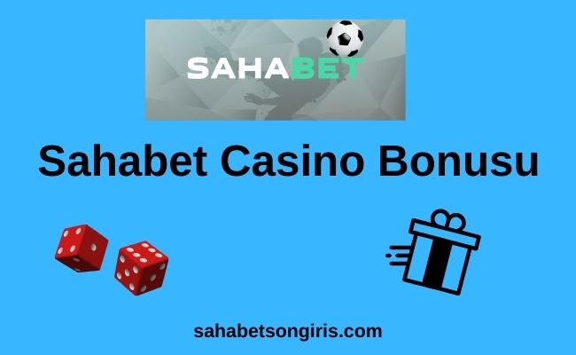 Sahabet Casino Bonusu 