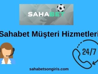 Sahabet Müşteri Hizmetleri