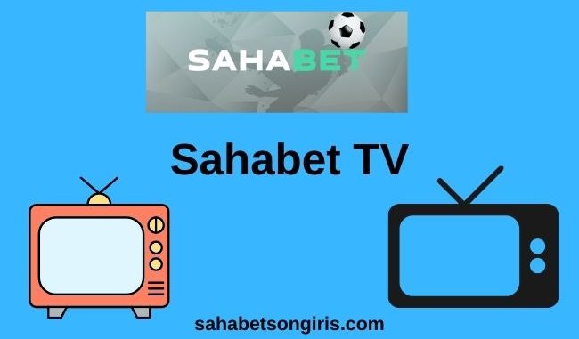 Sahabet TV